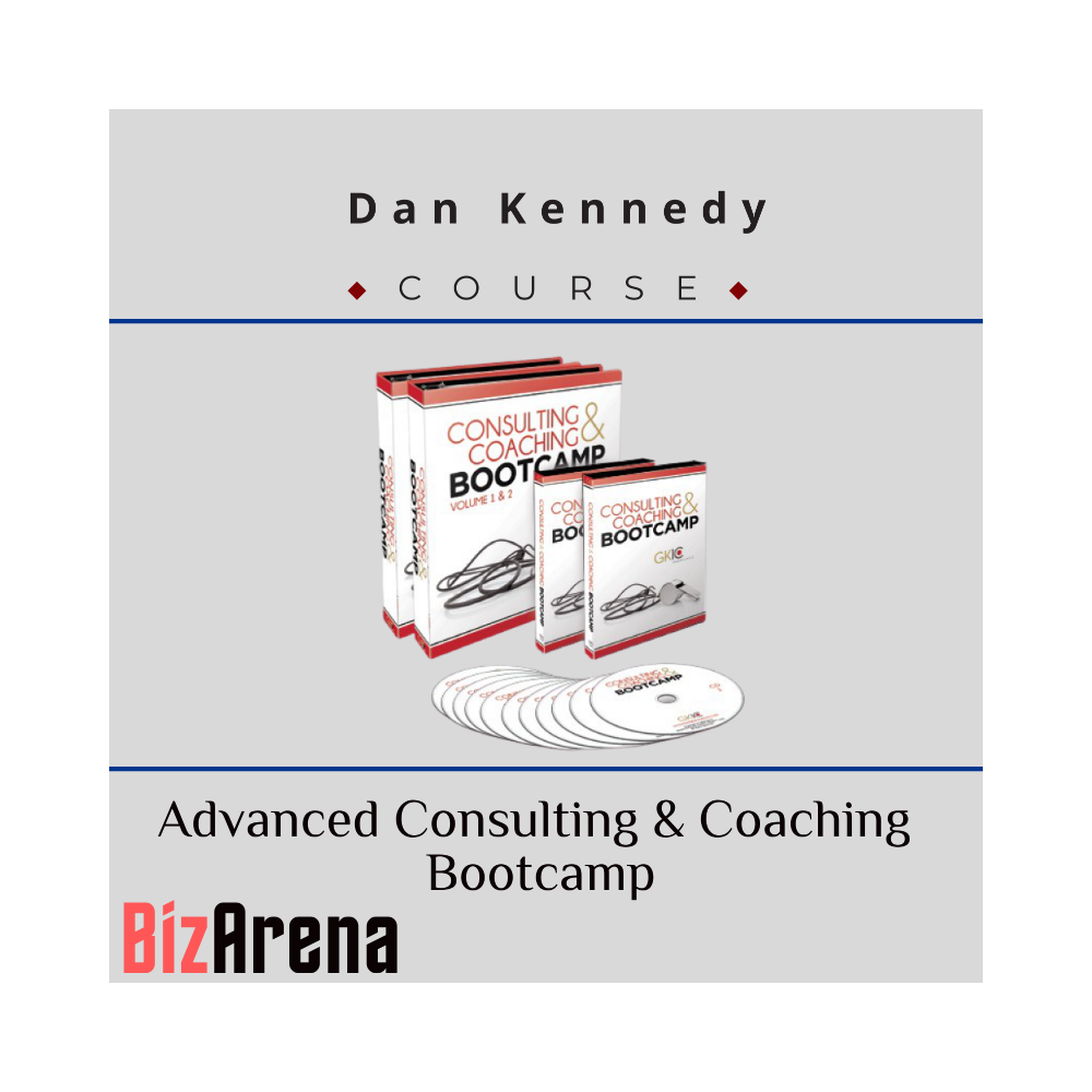 Dan Kennedy - Advanced Consulting & Coaching Bootcamp