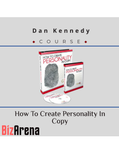 Dan Kennedy - How To Create Personality In Copy