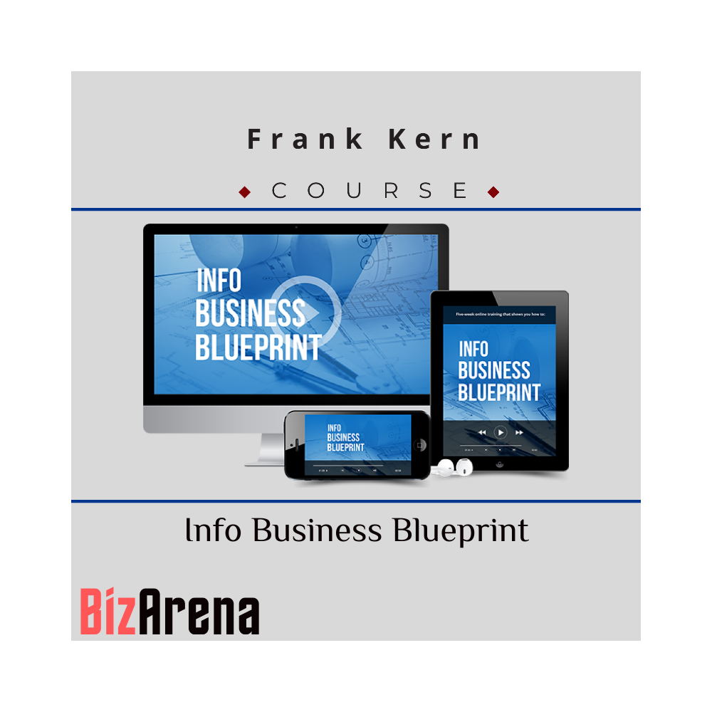 Frank Kern - Info Business Blueprint