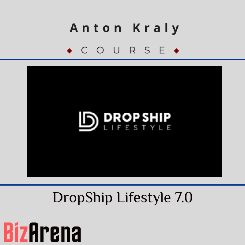 an image of Anton Kraly - DropShip Lifestyle 7.0 