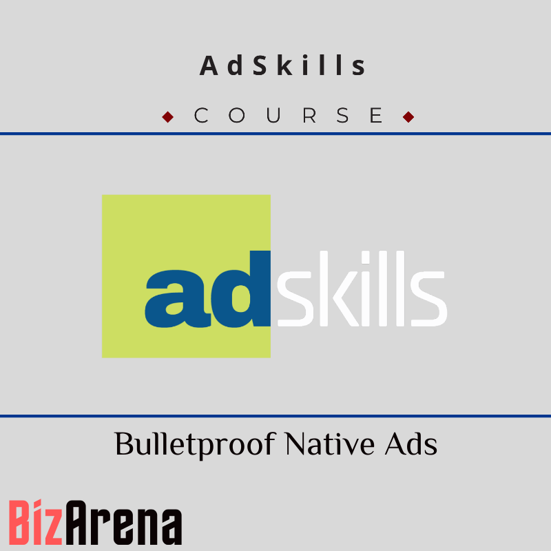 AdSkills - Bulletproof Native Ads