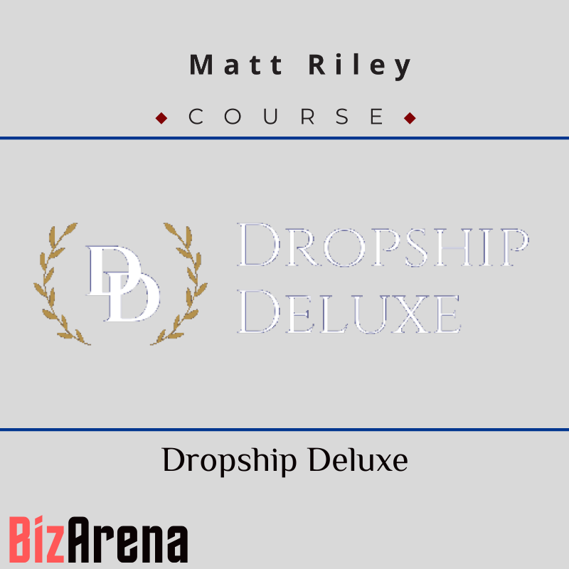 an image of Matt Riley - Dropship Deluxe 