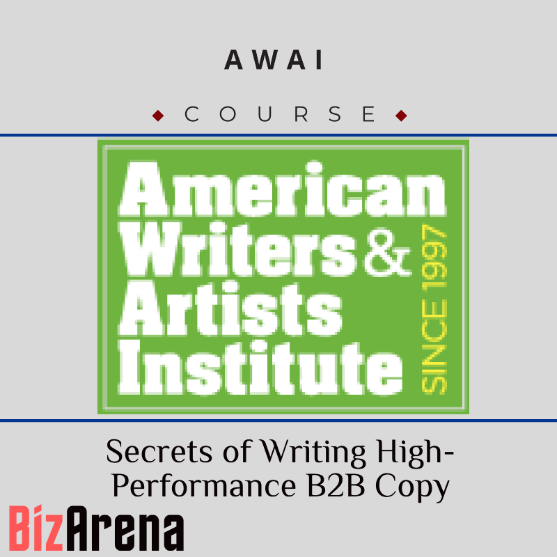 an image of AWAI - Secrets of Writing High-Performance B2B Copy 