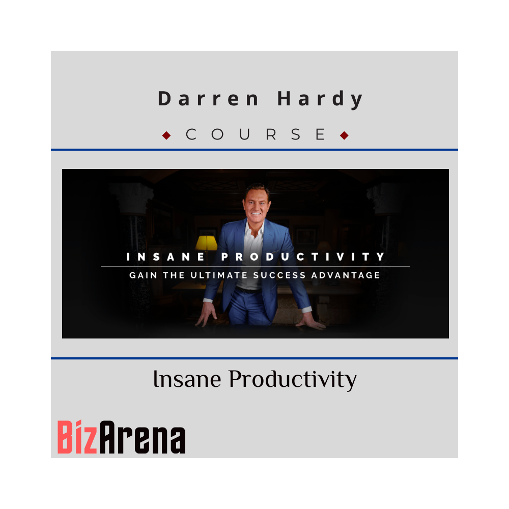 Darren Hardy - Insane Productivity