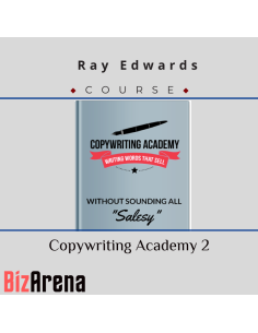 Ray Edwards - Copywriting Academy 2