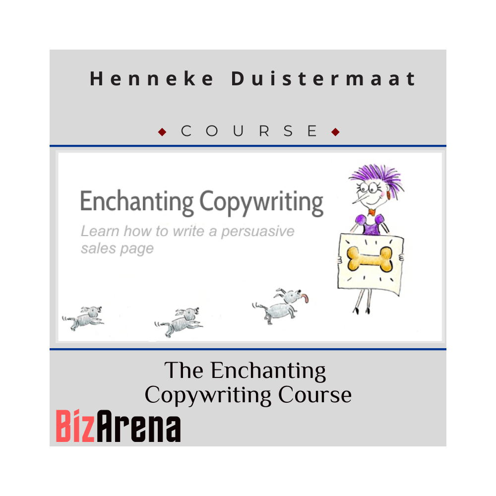 Henneke Duistermaat - The Enchanting Copywriting Course