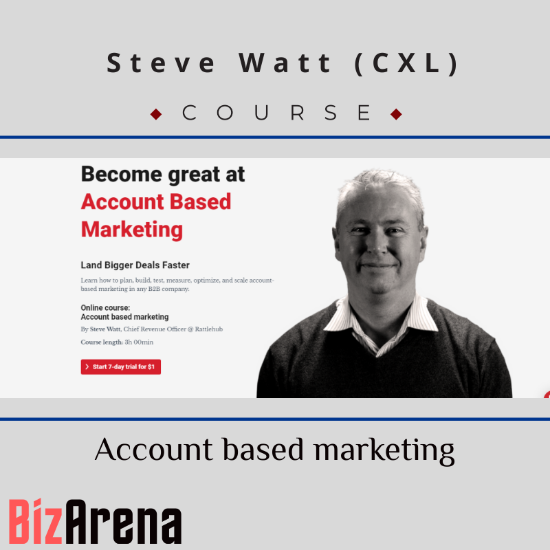 Steve Watt - CXL - Account based marketing