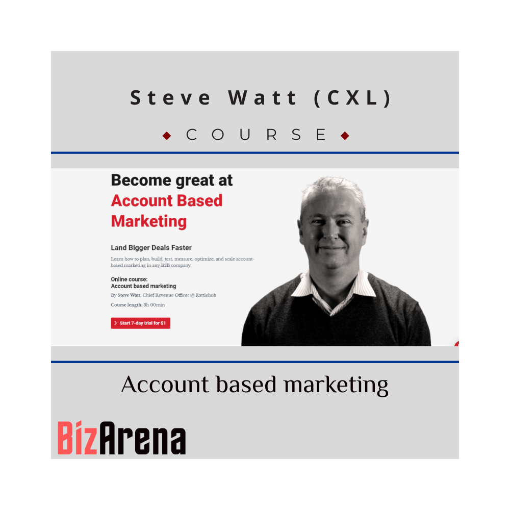Steve Watt - CXL - Account based marketing