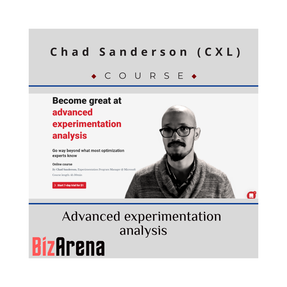 Chad Sanderson (CXL) - Advanced experimentation analysis