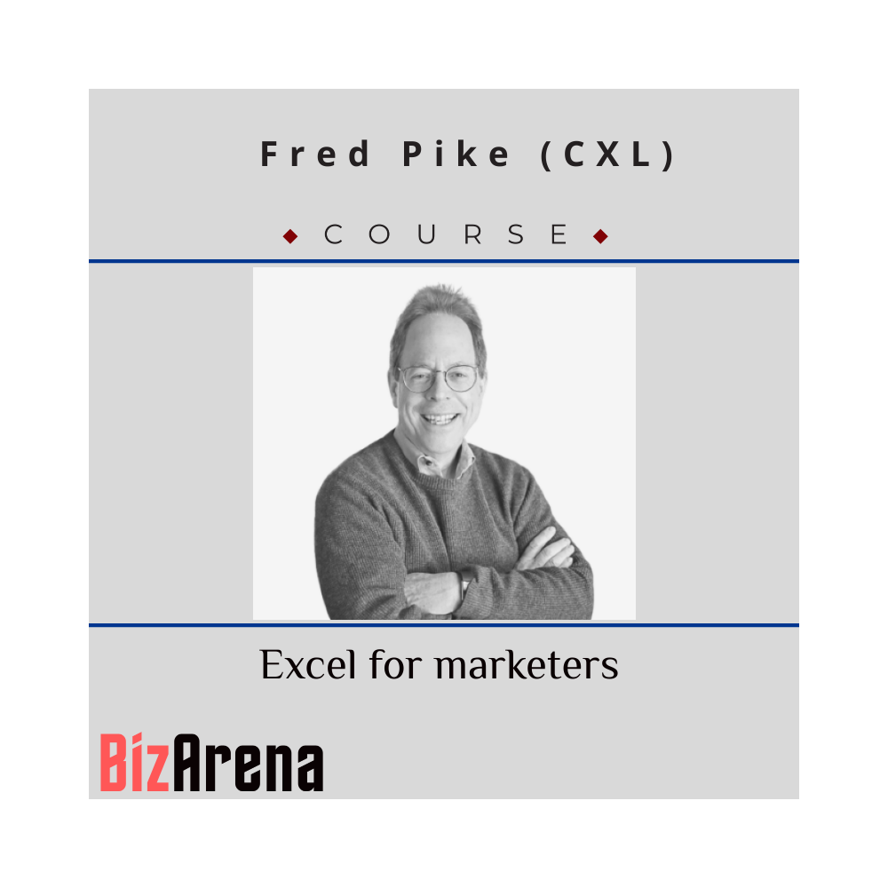 Fred Pike (CXL) - Excel for marketers [Updated]