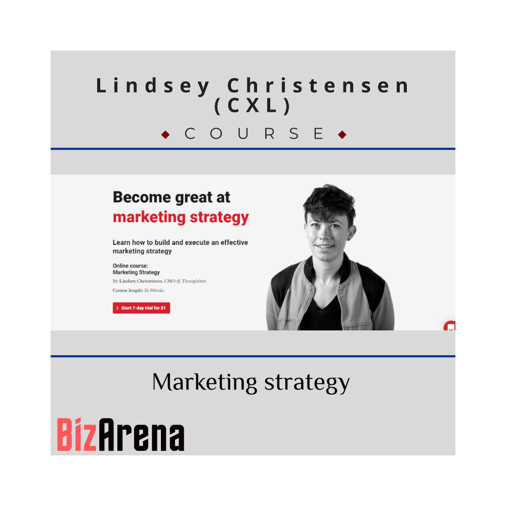Lindsey Christensen (CXL) - Marketing strategy