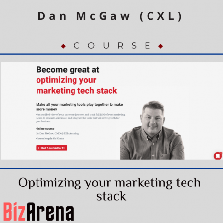 an image of Dan McGaw - CXL - Optimizing your marketing tech stack 