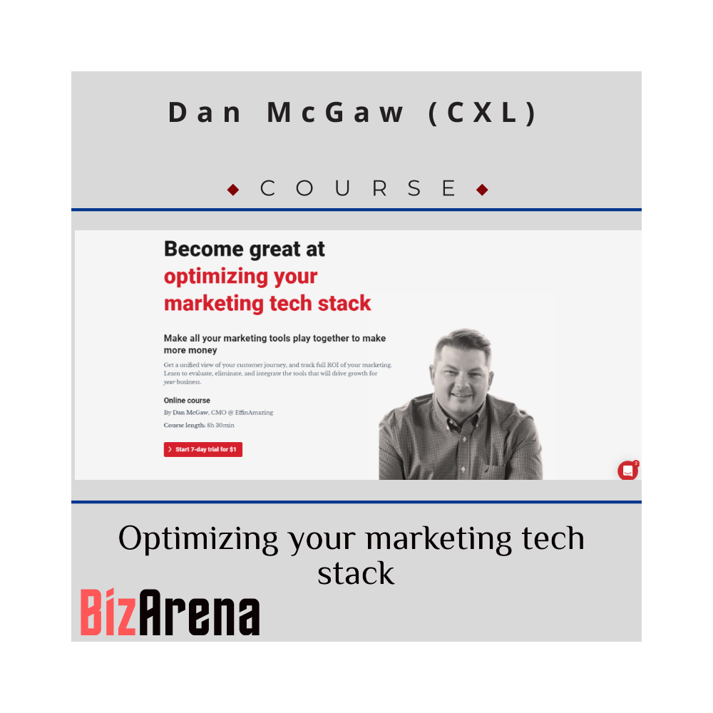 Dan McGaw - CXL - Optimizing your marketing tech stack