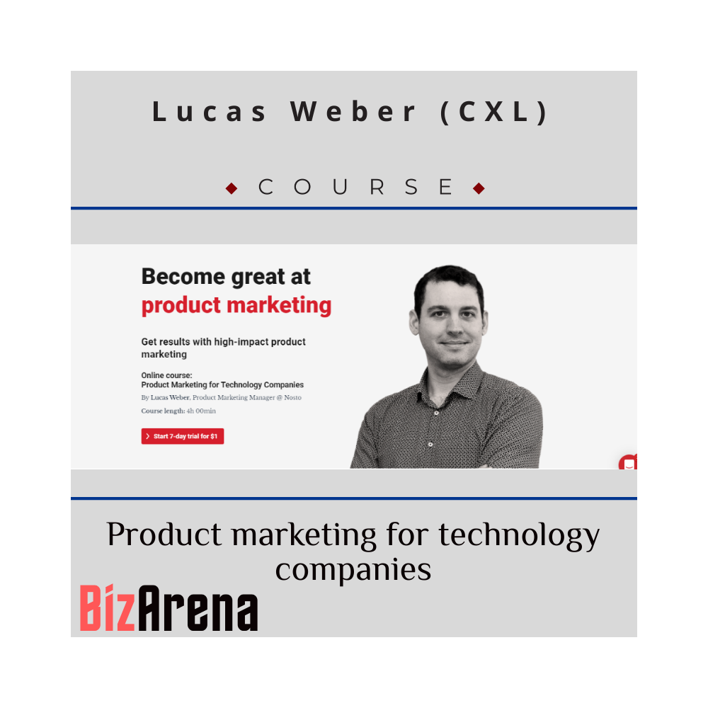 Lucas Weber (CXL) - Product marketing for technology companies