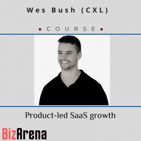 an image of Wes Bush - CXL - Product-led SaaS growth 