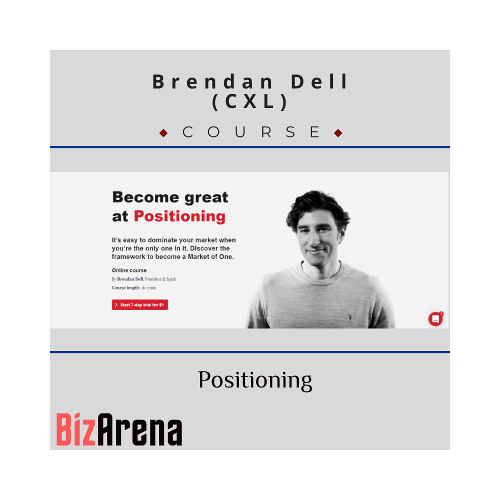 Brendan Dell - CXL - Positioning