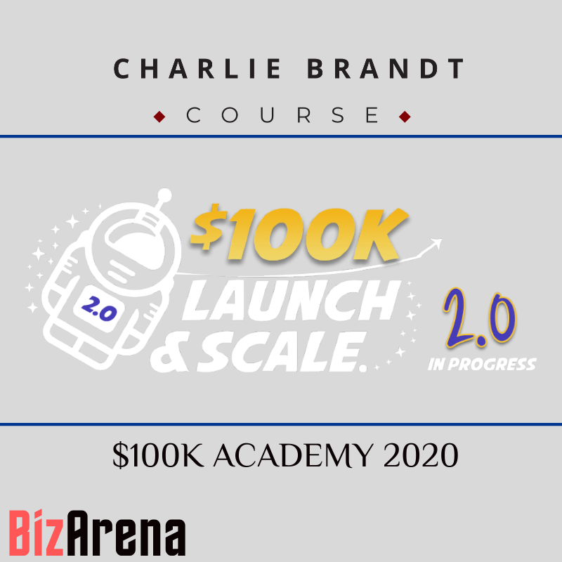 an image of Charlie Brandt ? $100K Academy 2.0 