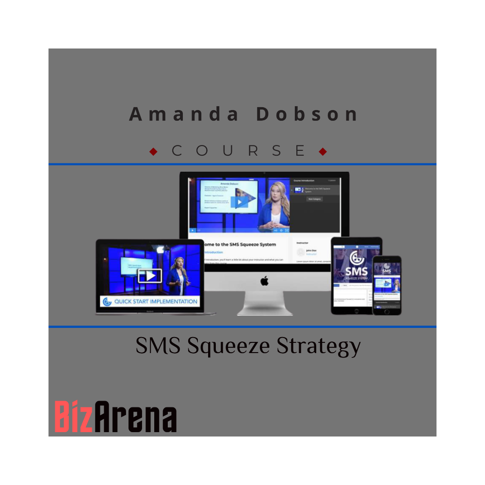 Amanda Dobson ? SMS Squeeze Strategy