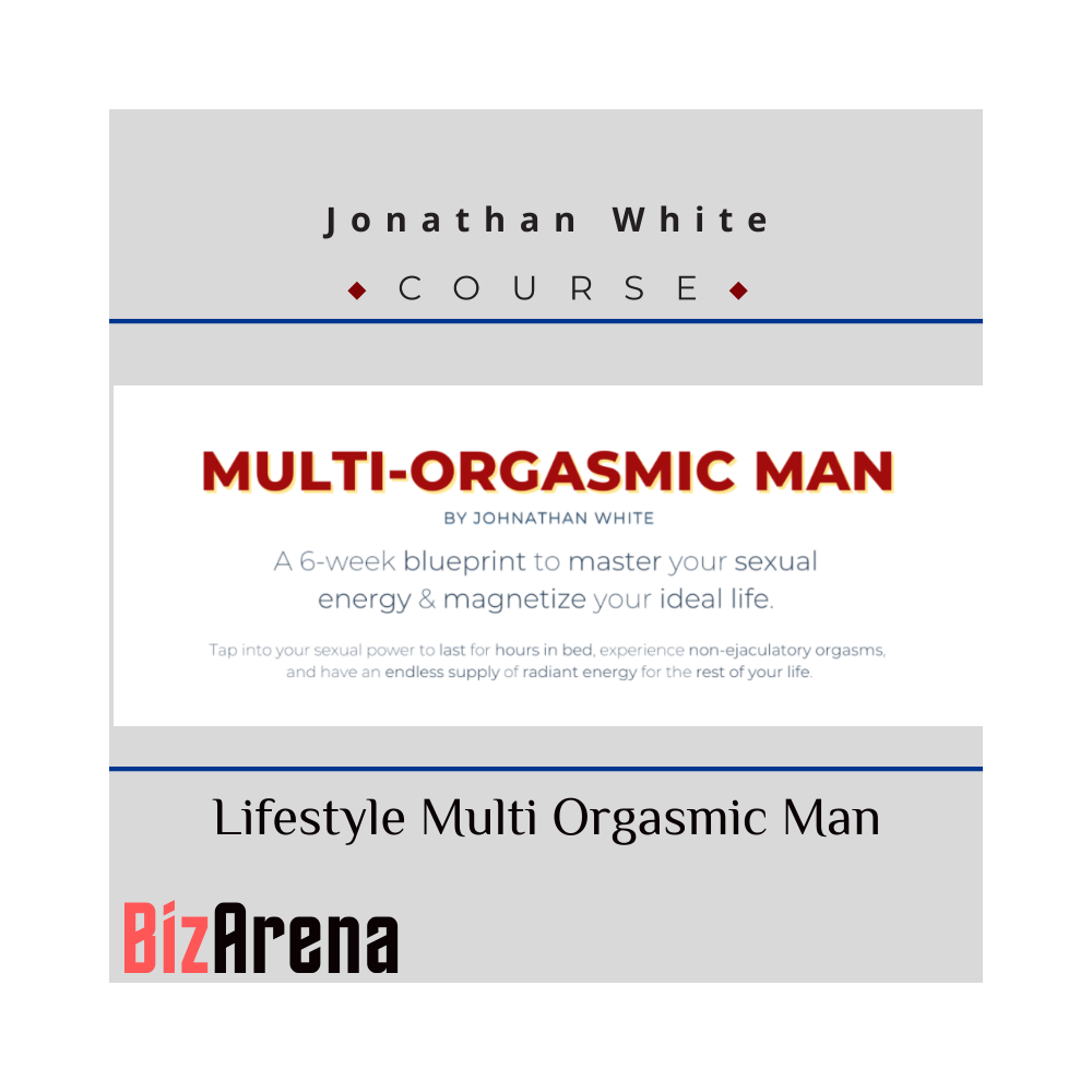 Jonathan White - Lifestyle Multi Orgasmic Man