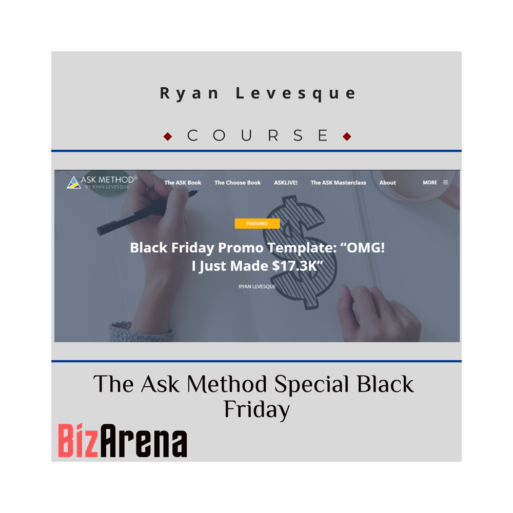Ryan Levesque - The Ask Method Special Black Friday