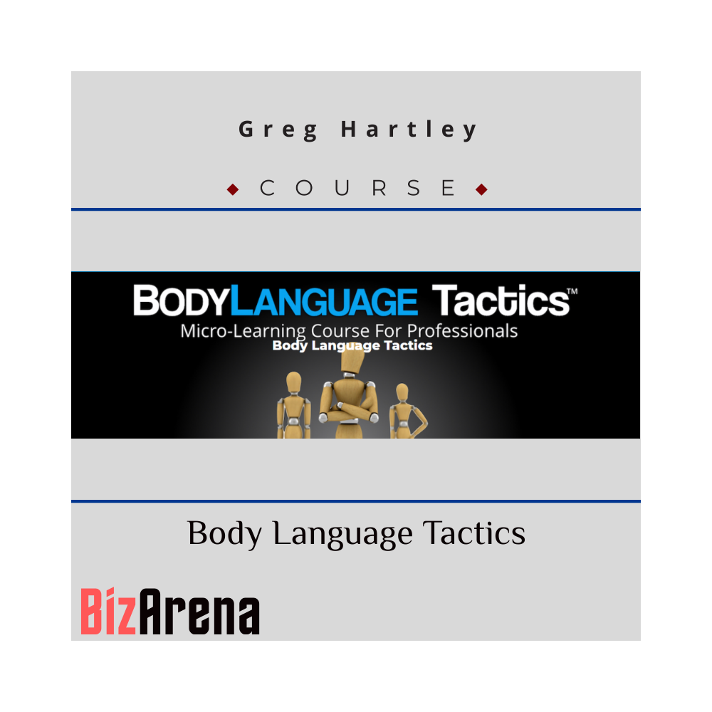 Greg Hartley - Body Language Tactics Course