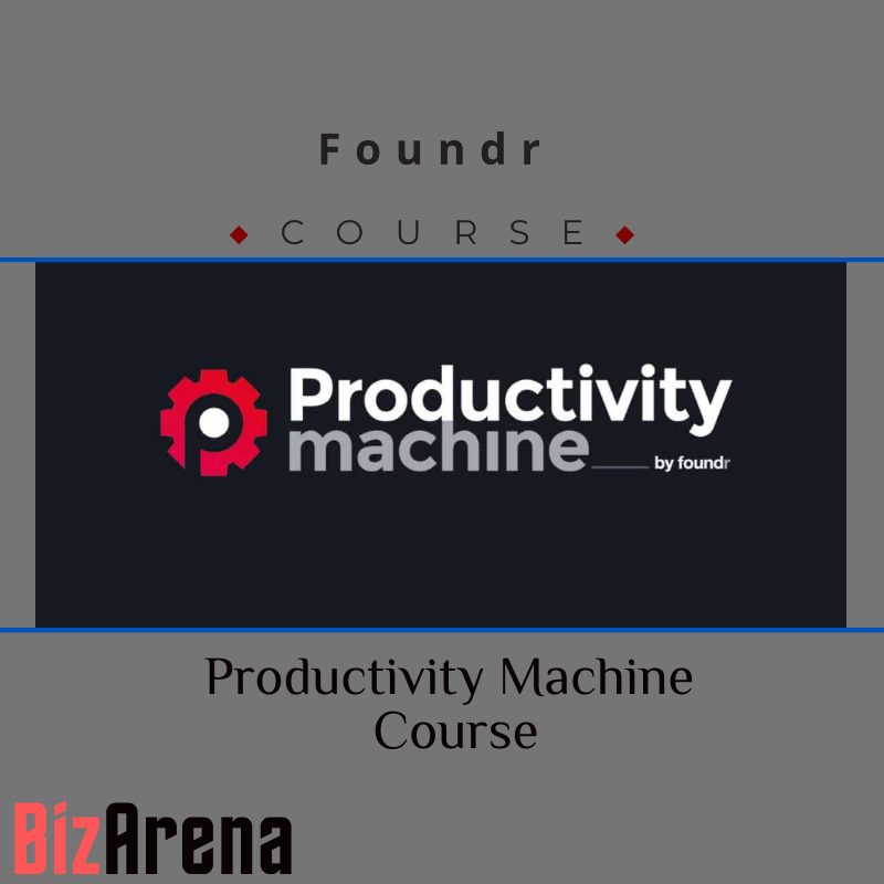 an image of Foundr ? Productivity Machine Course 