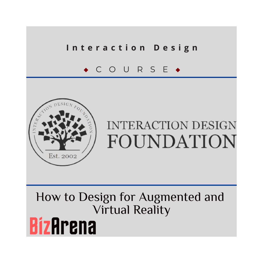 Interaction Design - How to Design for Augmented and Virtual Reality