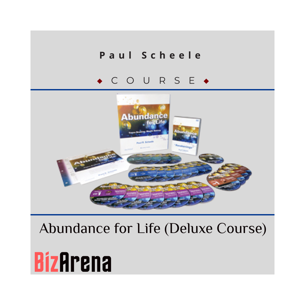 Paul Scheele - Abundance for Life (Deluxe Course)
