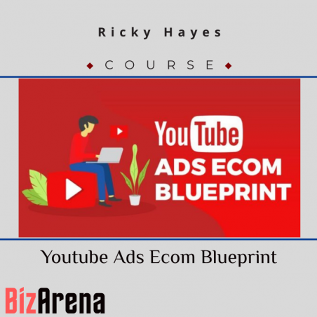 an image of Ricky Hayes - Youtube Ads Ecom Blueprint 