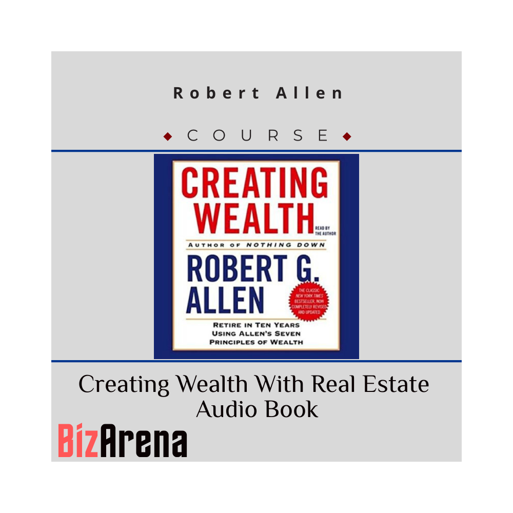 Robert Allen ? Creating Wealth With Real Estate Audio Book