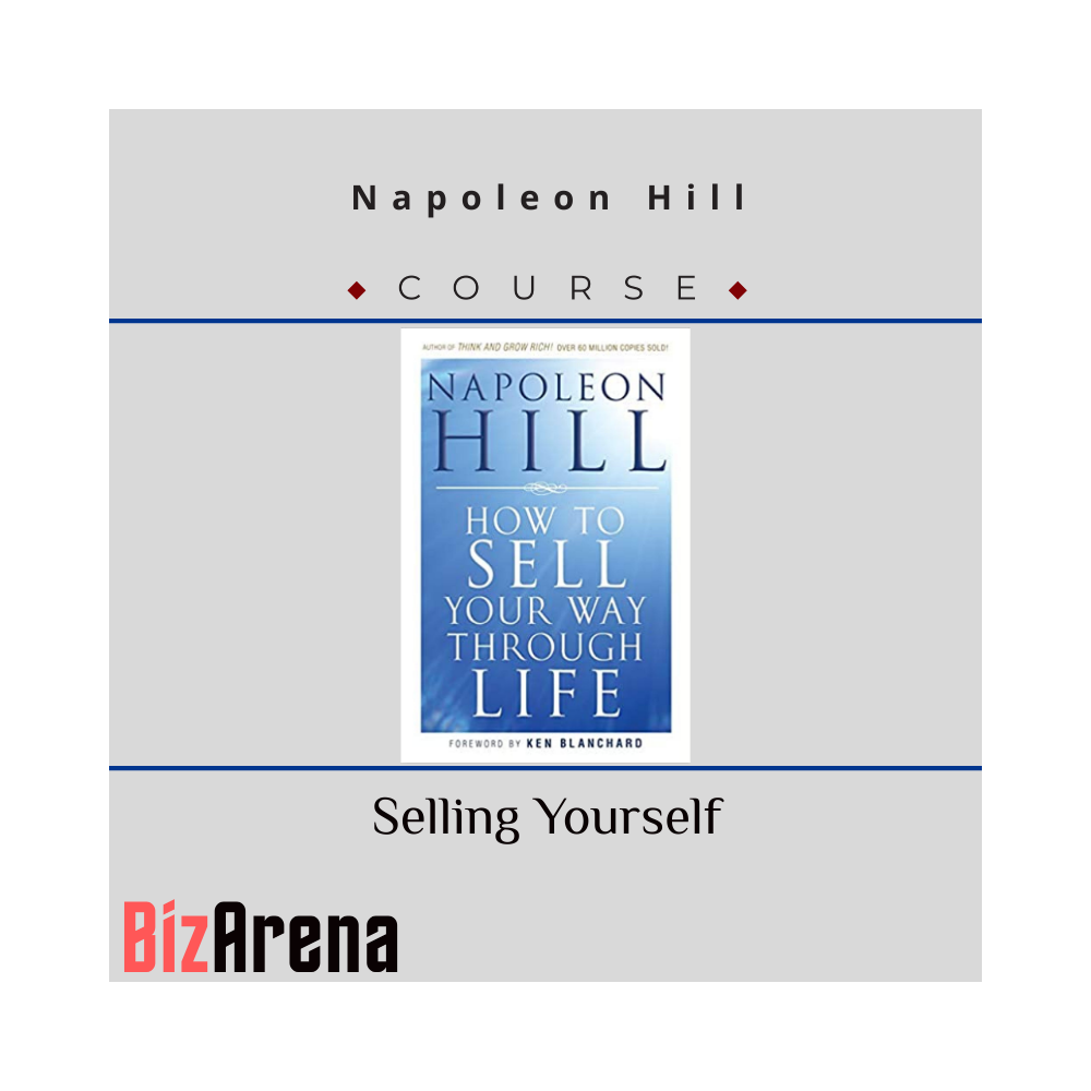 Napoleon Hill ? Selling Yourself