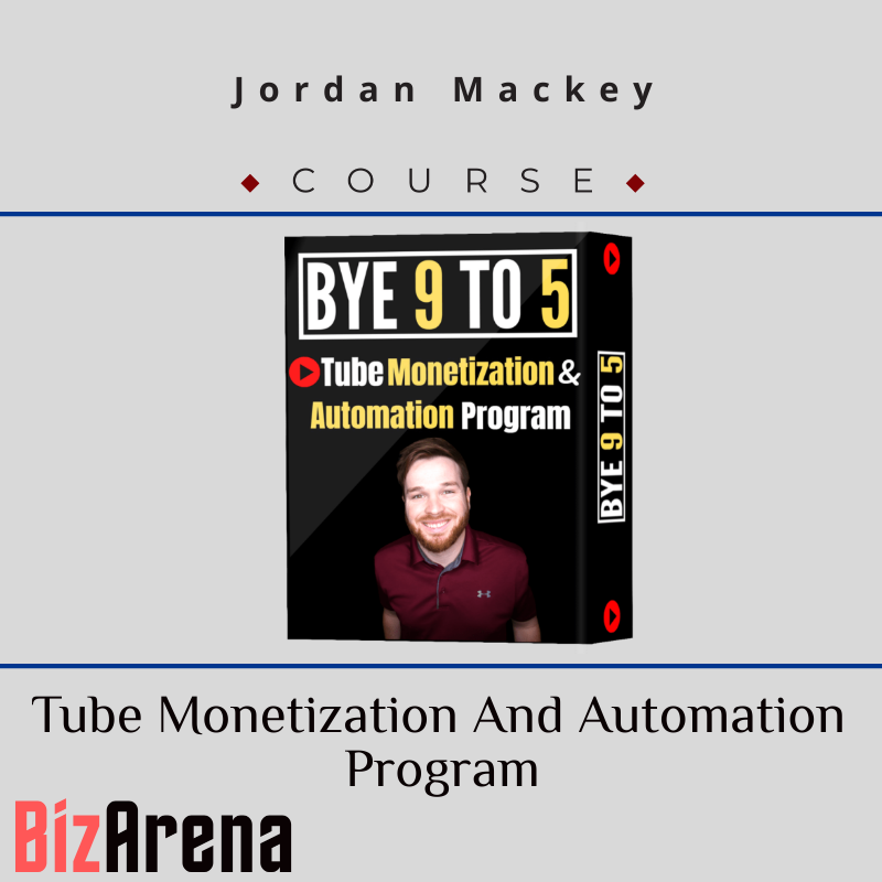 an image of Jordan Mackey ? Tube Monetization And Automation Program - Bye9to5official 
