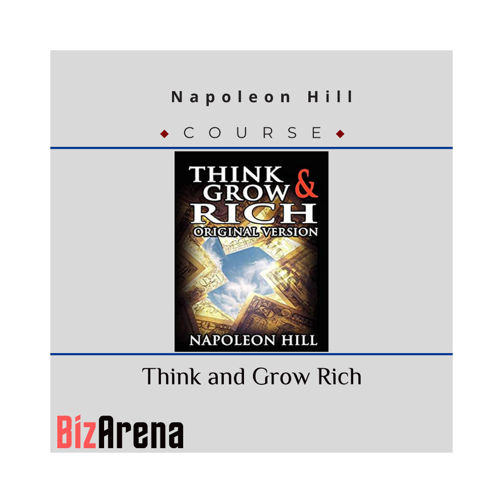 Napoleon Hill - Think and Grow Rich