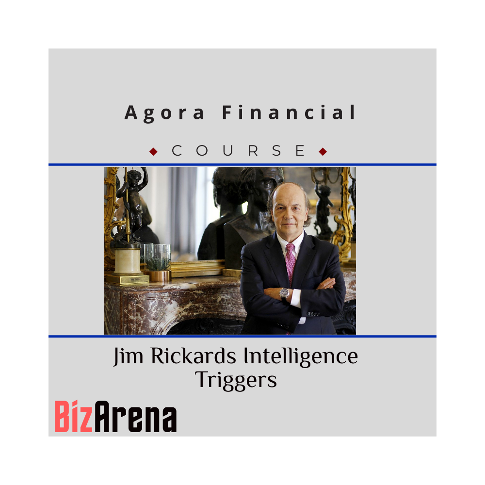 Agora Financial ? Jim Rickards Intelligence Triggers