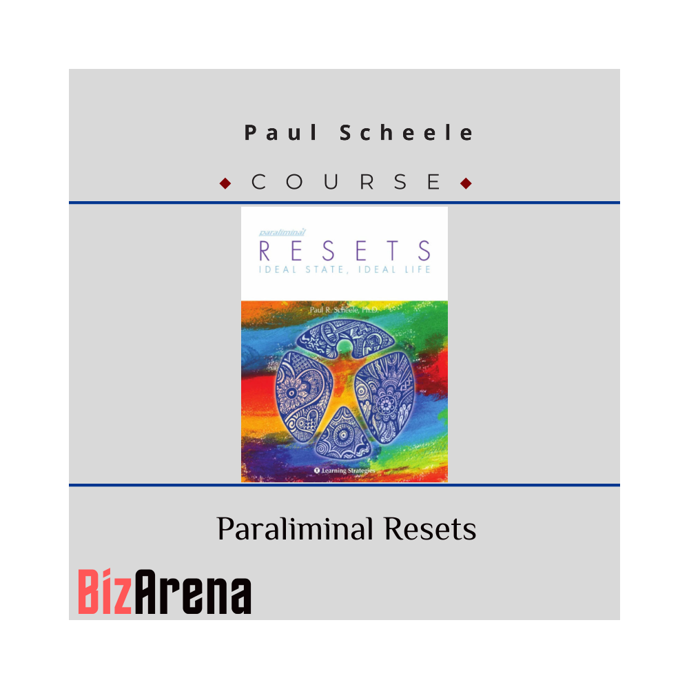 Paul Scheele ? Paraliminal Resets