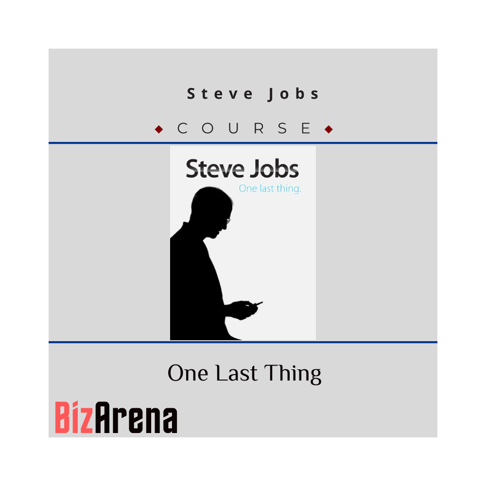 Steve Jobs - One Last Thing
