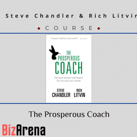 an image of Steve Chandler & Rich Litvin ? The Prosperous Coach 