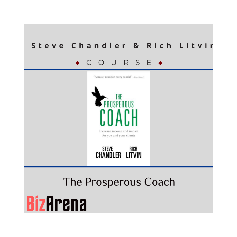 Steve Chandler & Rich Litvin ? The Prosperous Coach