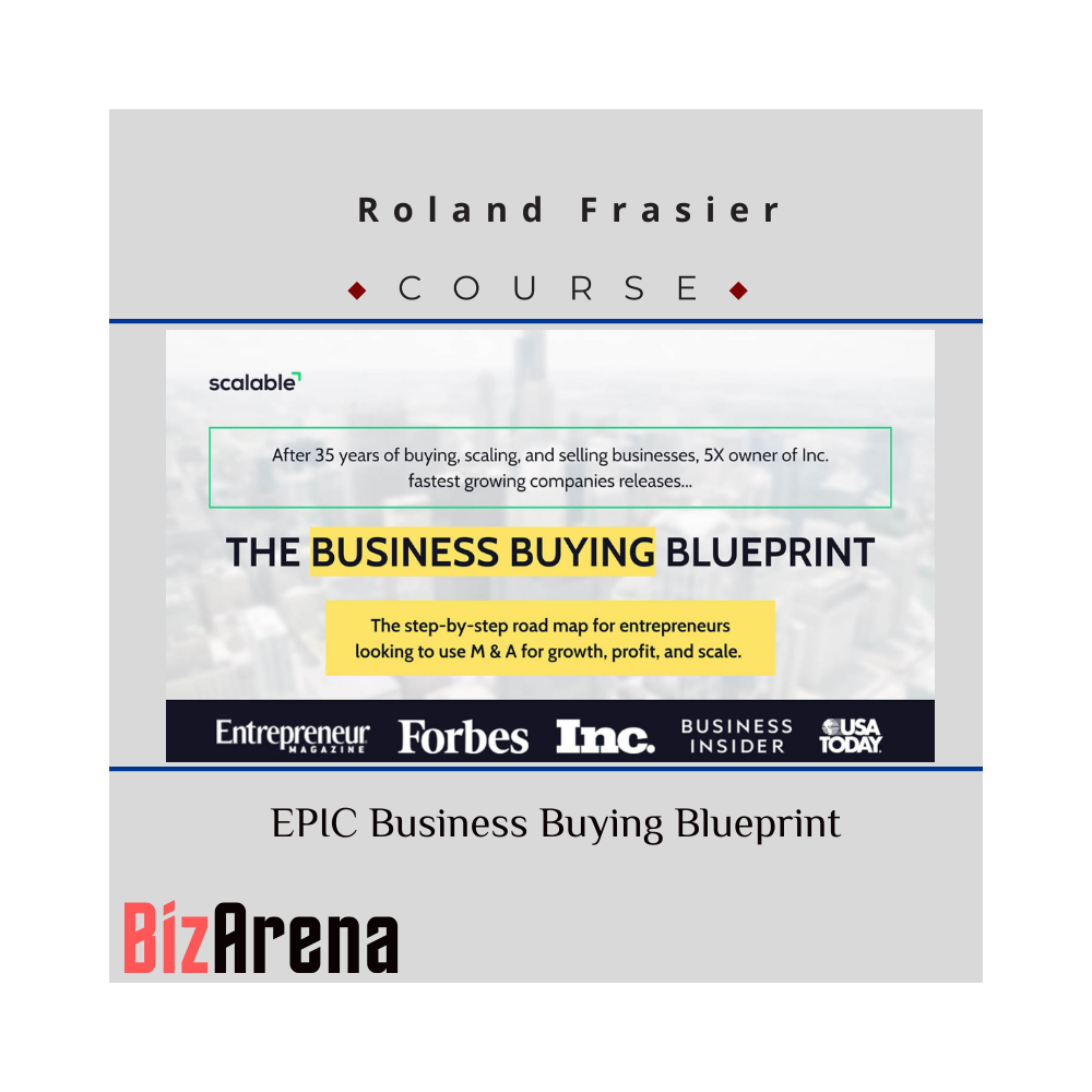 Roland Frasier - EPIC Business Buying Blueprint