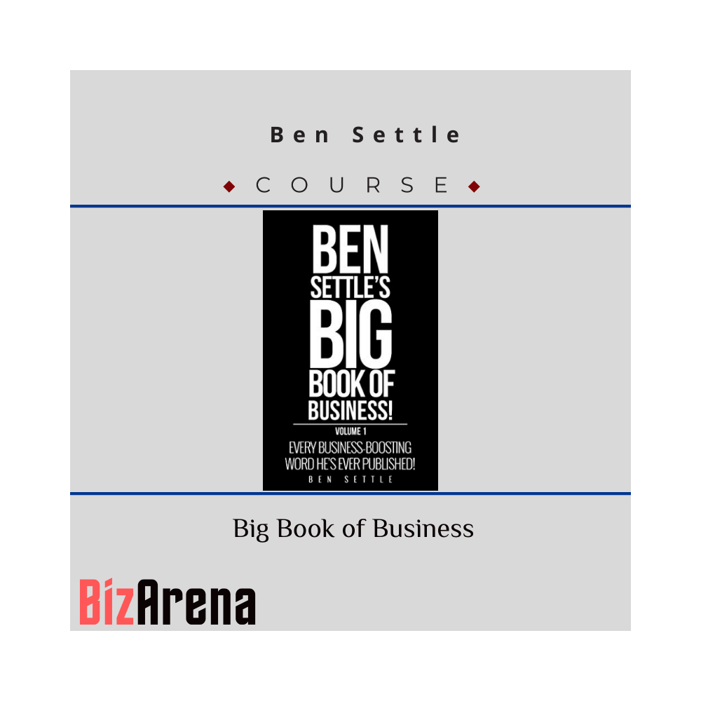 Ben Settle ? Big Book of Business