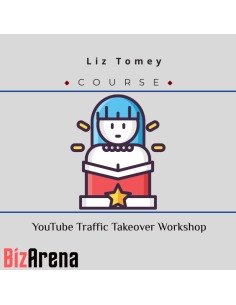 Liz Tomey ? YouTube Traffic Takeover Workshop