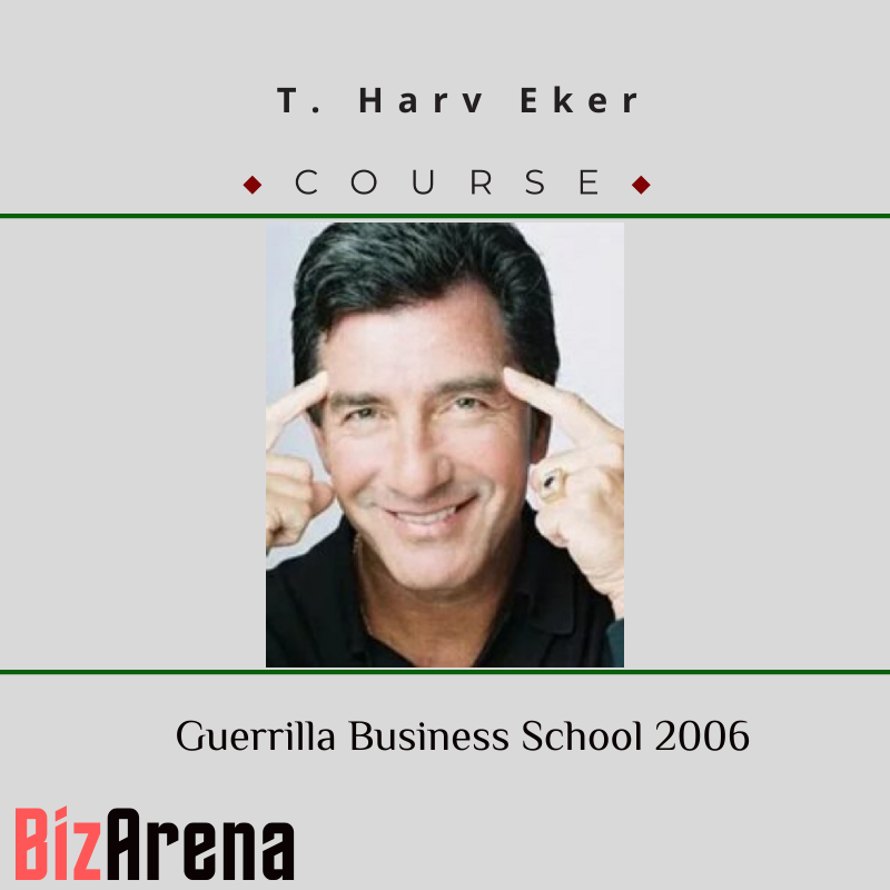 an image of T. Harv Eker ? Guerrilla Business School 2006 