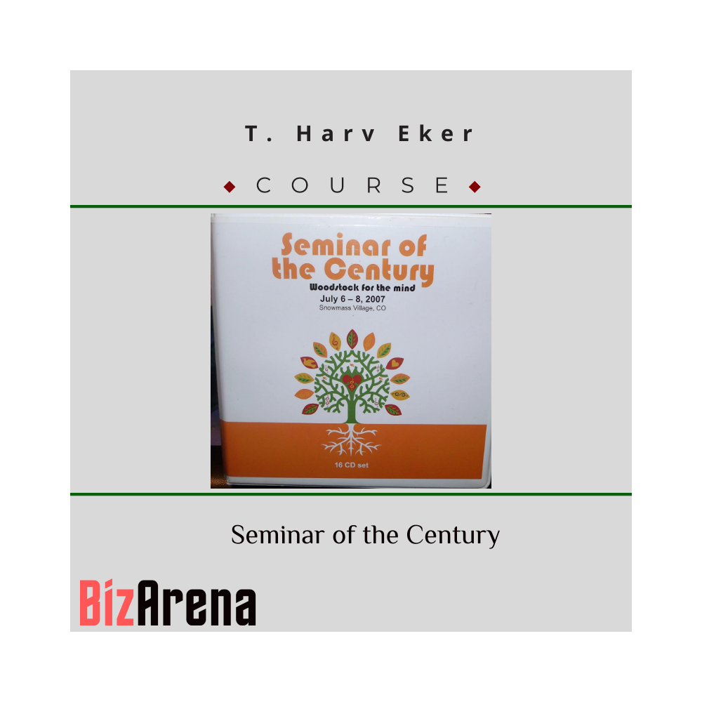 T. Harv Eker - Seminar of the Century