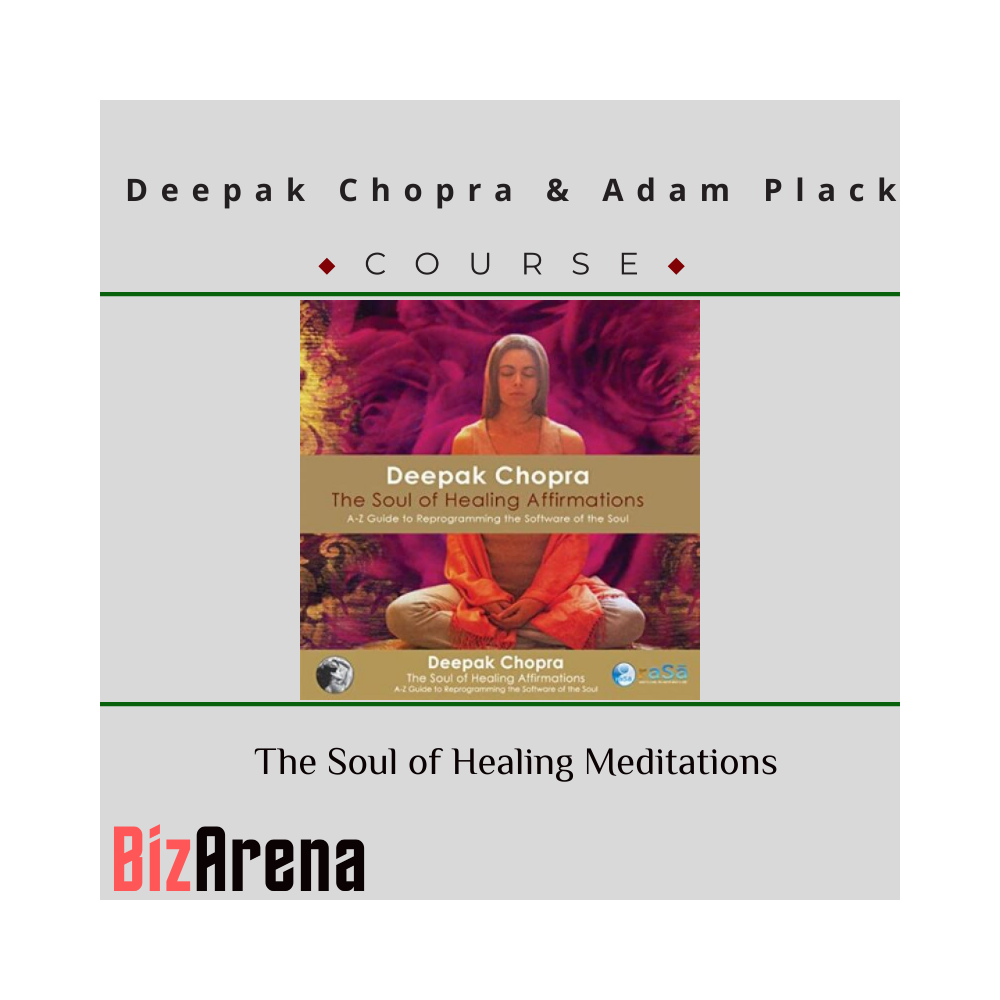 Deepak Chopra & Adam Plack ? The Soul of Healing Meditations