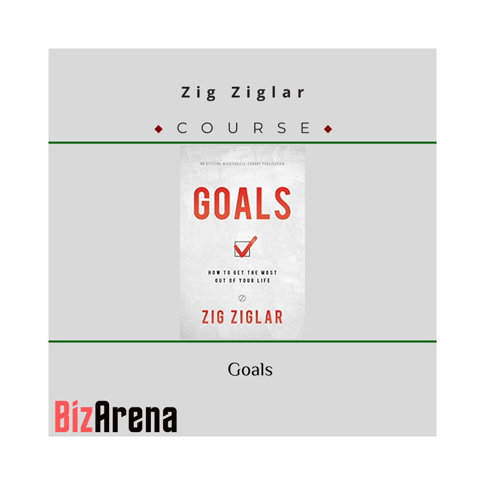 Zig Ziglar ? Goals