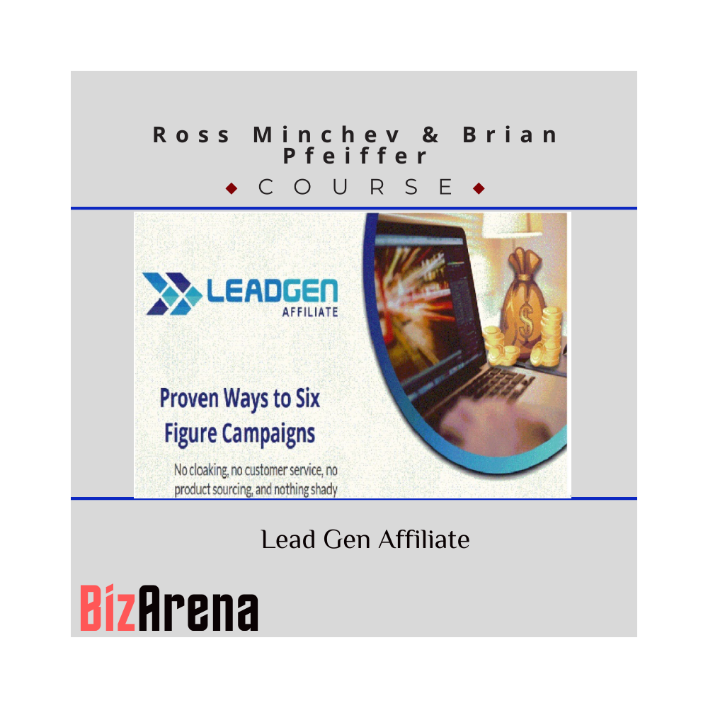 Ross Minchev & Brian Pfeiffer ? Lead Gen Affiliate