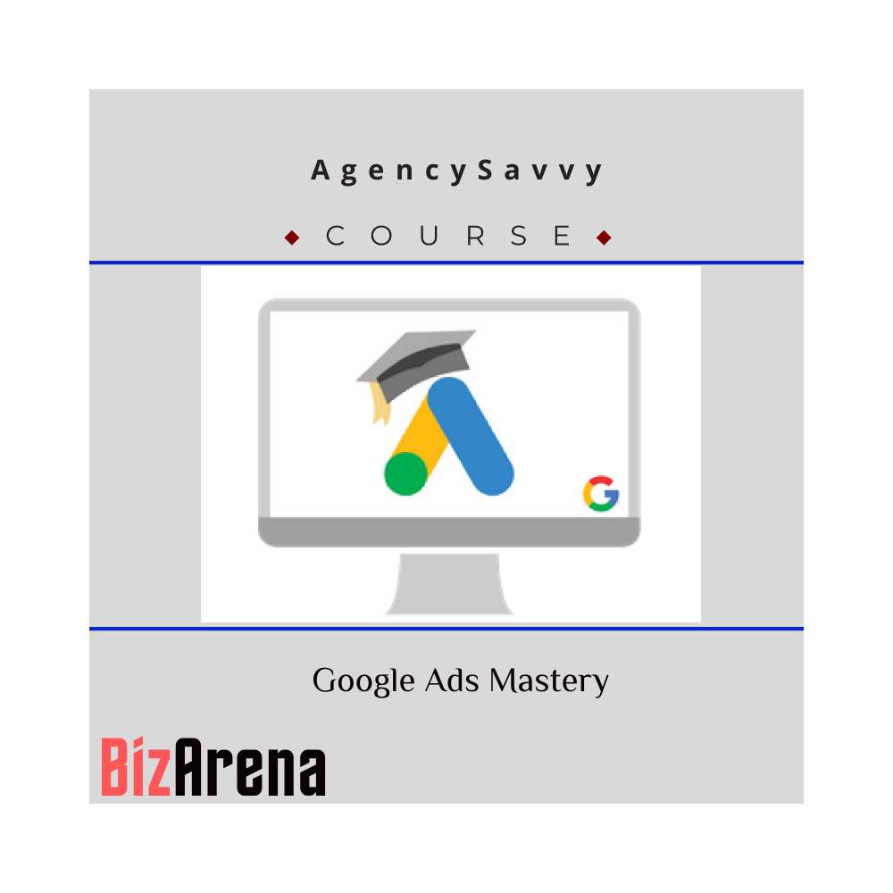 AgencySavvy ? Google Ads Mastery