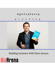 AgencySavvy ? Building Systems With Dave Jenyns