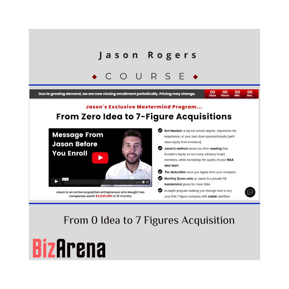 Jason Rogers - From 0 Idea to 7 Figures Acquisition