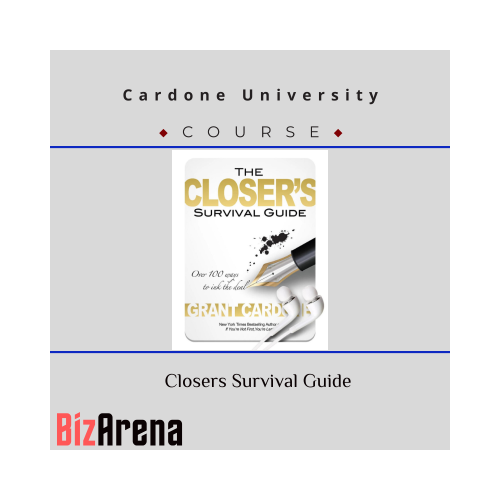 Cardone University ? Closers Survival Guide